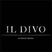 Il Divo - Wicked Game - CD+DVD - Kliknutím na obrázek zavřete