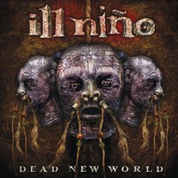 Ill Nino - Dead New World - CD - Kliknutím na obrázek zavřete