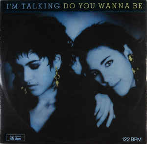 I'm Talking ‎– Do You Wanna Be - 12´´ bazar - Kliknutím na obrázek zavřete