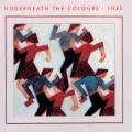 Inxs - UNDERNEATH THE COLOURS 2011 REMASTER - CD