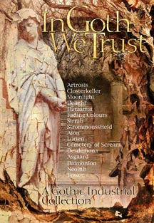IN GOTH WE TRUST: A GOTHIC INDUSTRIAL COLLECTION - DVD - Kliknutím na obrázek zavřete