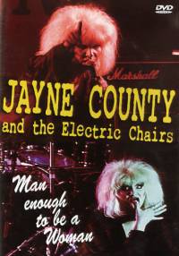 Jayne County - Man Enough To Be A Woman - Jayne County Live- DVD - Kliknutím na obrázek zavřete