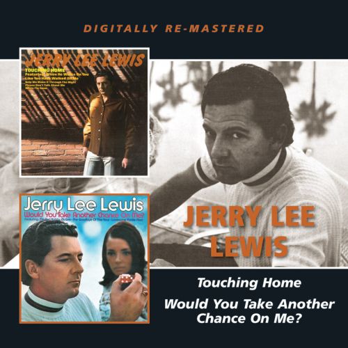 Jerry Lee Lewis – Touching Home/ Would You Take Another.. - Kliknutím na obrázek zavřete