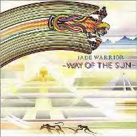 Jade Warrior - Way of The Sun - CD