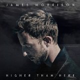 JAMES MORRISON - HIGHER THAN HERE - CD - Kliknutím na obrázek zavřete