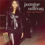 Jazmine Sullivan - Love Me Back - CD Jazmine Sullivan - Love Me Back - CD