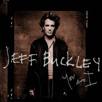 Jeff Buckley - You and I - CD