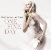Katherine Jenkins - One Fine Day - CD+DVD - Kliknutím na obrázek zavřete