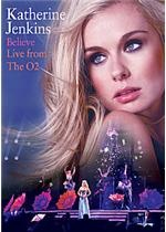 Katherine Jenkins - Believe - Live From The O2 - DVD - Kliknutím na obrázek zavřete