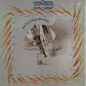 Jumbo ‎– Get That Mojo Working - LP bazar