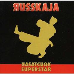 Russkaja - Kasatchok Superstar - CD - Kliknutím na obrázek zavřete