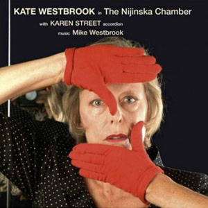 Kate Westbrook - Nijinska Chambers - CD - Kliknutím na obrázek zavřete