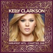 Kelly Clarkson - Greatest Hits - Chapter 1 - CD+DVD - Kliknutím na obrázek zavřete