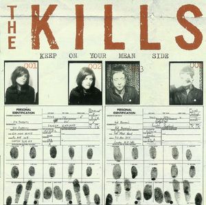 Kills - Keep On Your Mean Side - CD - Kliknutím na obrázek zavřete