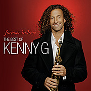 Kenny G - Forever in Love: The Best Of - CD - Kliknutím na obrázek zavřete