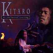 Kitaro - Enchanted Evening - CD - Kliknutím na obrázek zavřete