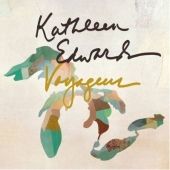 Kathleen Edwards - Voyageur - CD - Kliknutím na obrázek zavřete