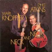 Chet Atkins / Mark Knopfler - Neck And Neck - CD