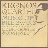 Kronos Quartet - Music of Bill Evans - CD - Kliknutím na obrázek zavřete