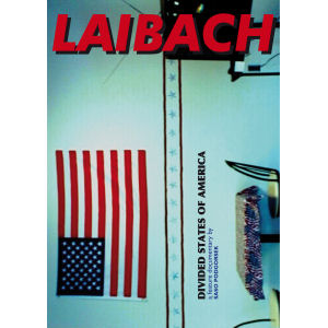 Laibach - Divided States Of America - DVD - Kliknutím na obrázek zavřete