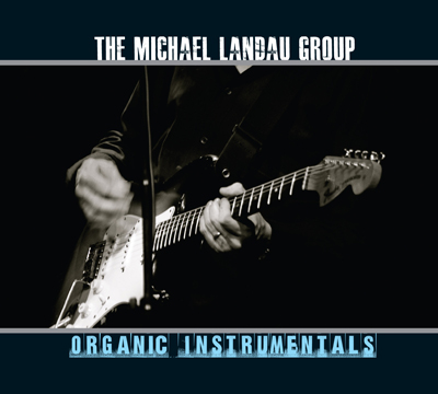 Michael Landau - Organic Instrumentals - CD