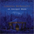 LOREENA MCKENNITT - An Ancient Muse - CD