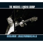 Michael Landau Group - Organic Instumentals - CD - Kliknutím na obrázek zavřete
