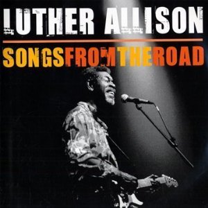 Luther Allison - Songs From the Road - CD+DVD - Kliknutím na obrázek zavřete