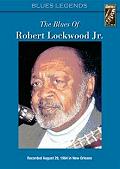 ROBERT LOCKWOOD JR. - The Blues Of - DVD - Kliknutím na obrázek zavřete
