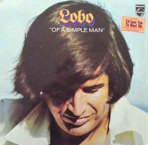 Lobo ‎– Of A Simple Man - LP bazar - Kliknutím na obrázek zavřete