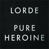 Lorde - Pure Heroine - CD - Kliknutím na obrázek zavřete