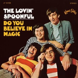 Lovin Spoonful - Do You Believe in Magic -180gr - LP