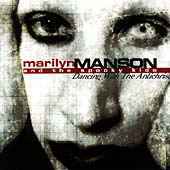 Marilyn Manson - DANCING WITH THE ANTICHRIST - CD - Kliknutím na obrázek zavřete