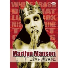 Marilyn Manson - Live Trash - DVD - Kliknutím na obrázek zavřete