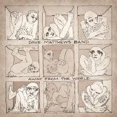 Dave Matthews Band - Away from the World - CD