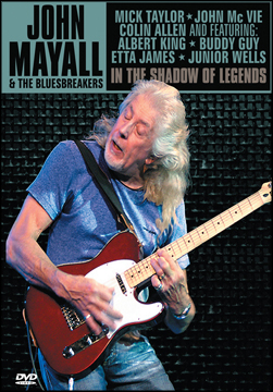 John Mayall&Bluesbreakers - In The Shadow Of Legends - DVD - Kliknutím na obrázek zavřete