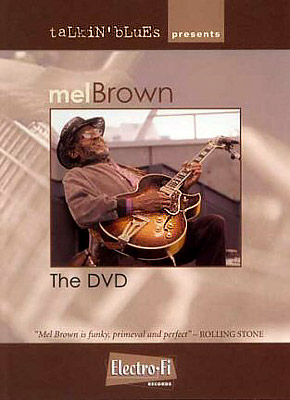 MEL BROWN – THE DVD - DVD - Kliknutím na obrázek zavřete