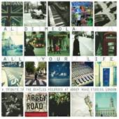 Al DiMeola - All Your Life: A Tribute To The Beatles - CD - Kliknutím na obrázek zavřete