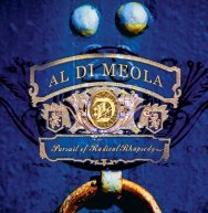 Al Di Meola - Pursuit of Radical Rhapsody - CD - Kliknutím na obrázek zavřete