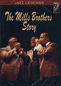 MILLS BROTHERS - The Mills Brothers Story - DVD - Kliknutím na obrázek zavřete