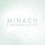 Minach - Zimomriavky - CD - Kliknutím na obrázek zavřete