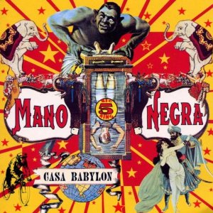 Mano Negra - Casa Babylon - CD