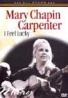 Mary Chapin Carpenter - I Feel Lucky - DVD