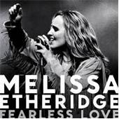 Melissa Etheridge - Fearless Love - CD - Kliknutím na obrázek zavřete