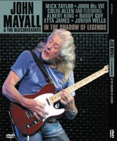 John Mayall - IN THE SHADOW OF LEGENDS - DVD - Kliknutím na obrázek zavřete