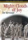 Mighty Clouds Of Joy - The Message - DVD - Kliknutím na obrázek zavřete