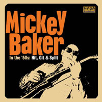 Mickey Baker - In The 50s: Hit , Git & Split - CD - Kliknutím na obrázek zavřete