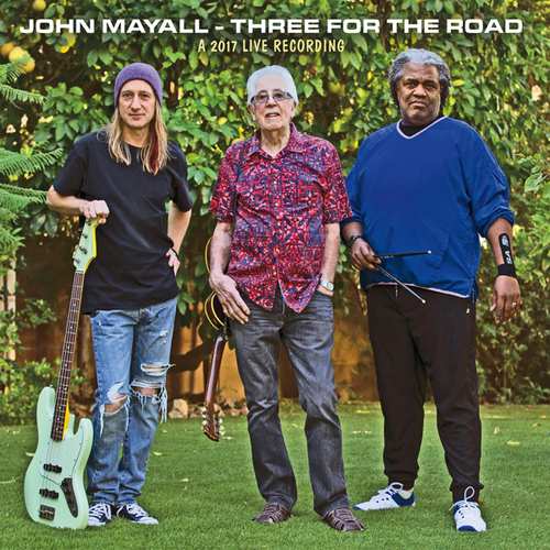 John Mayall - Three For The Road - CD - Kliknutím na obrázek zavřete