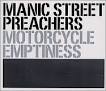Manic Street Preachers – Motorcycle Emptiness - CDsingl - Kliknutím na obrázek zavřete