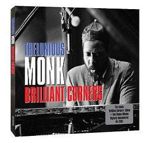 Thelonious Monk - Brilliant Corners - 2CD - Kliknutím na obrázek zavřete